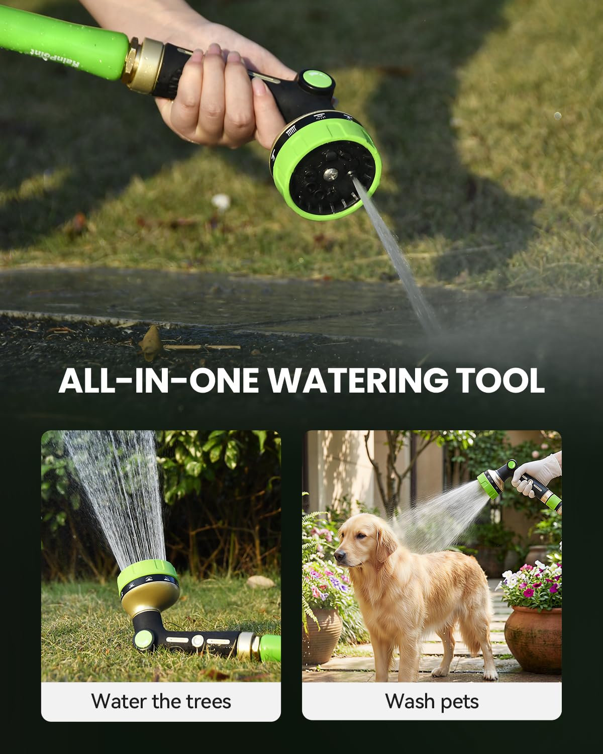 RAINPOINT shower mode provides gentle watering for delicate flowers and foliage.