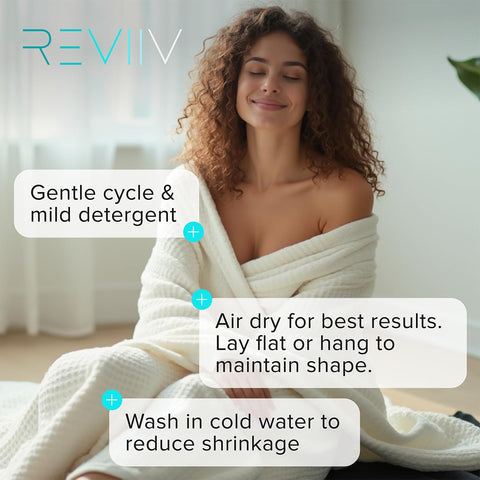 REVIIV easy-care fabric—hand or machine wash on delicate cycle.