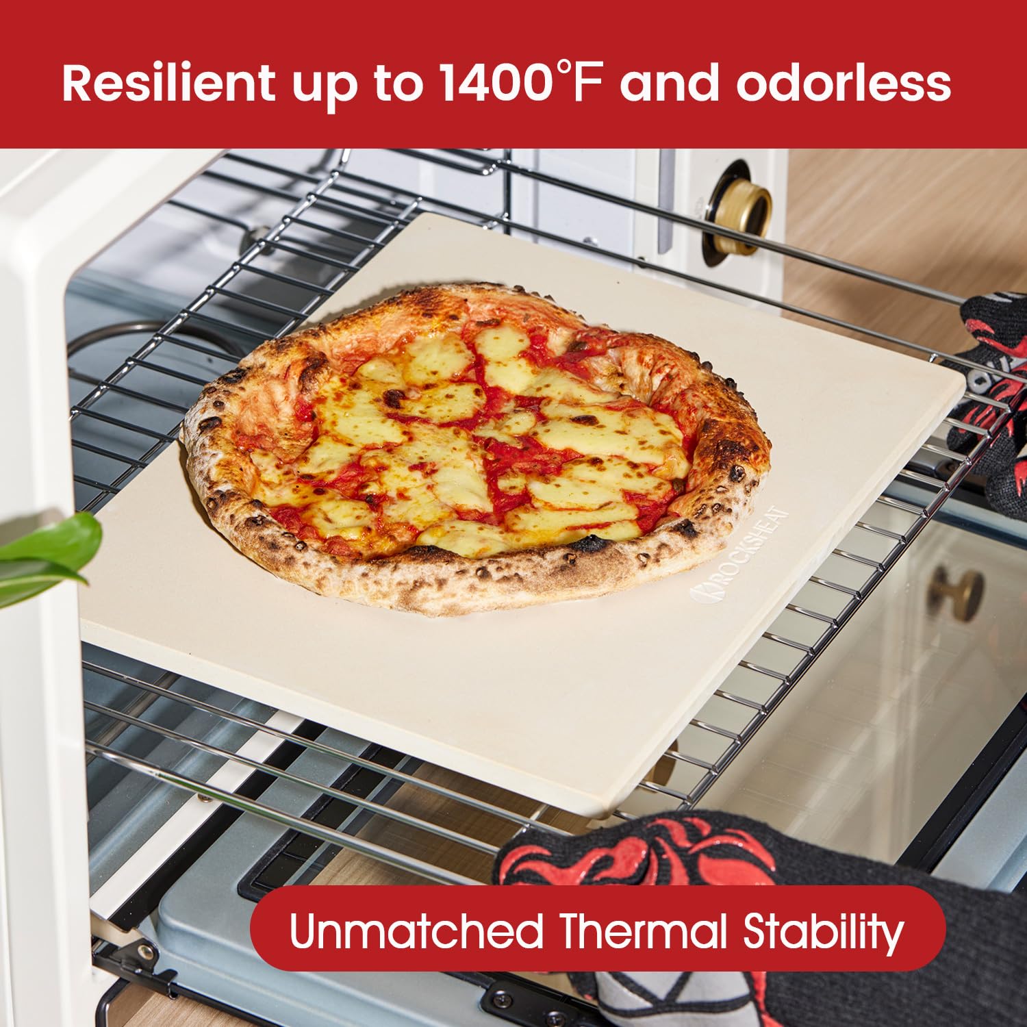 ROCKSHEAT heat-resistant up to 1400°F ensures thorough browning.