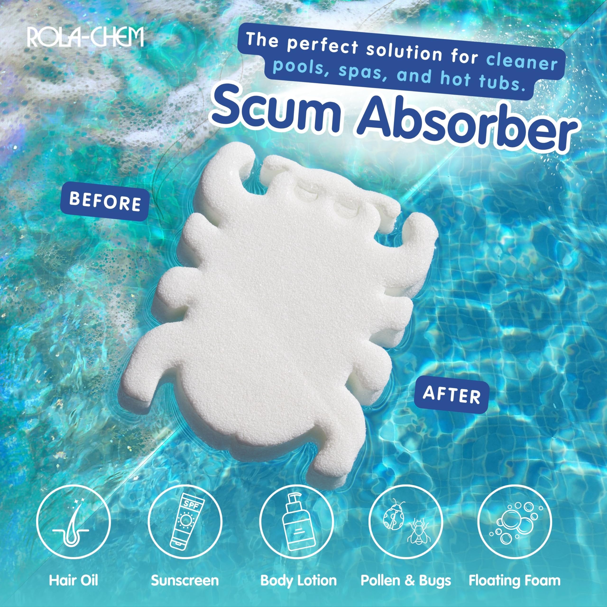 Rola-Chem Scumbug absorbs surface oils for cleaner spa water.