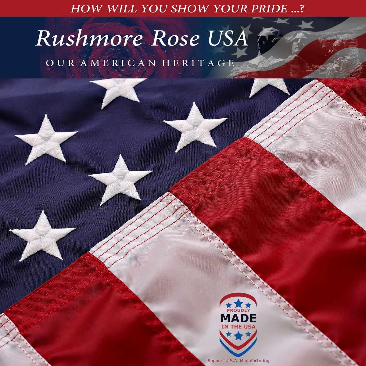 Rushmore Rose USA flag with embroidered stars, ideal for durable outdoor displays.