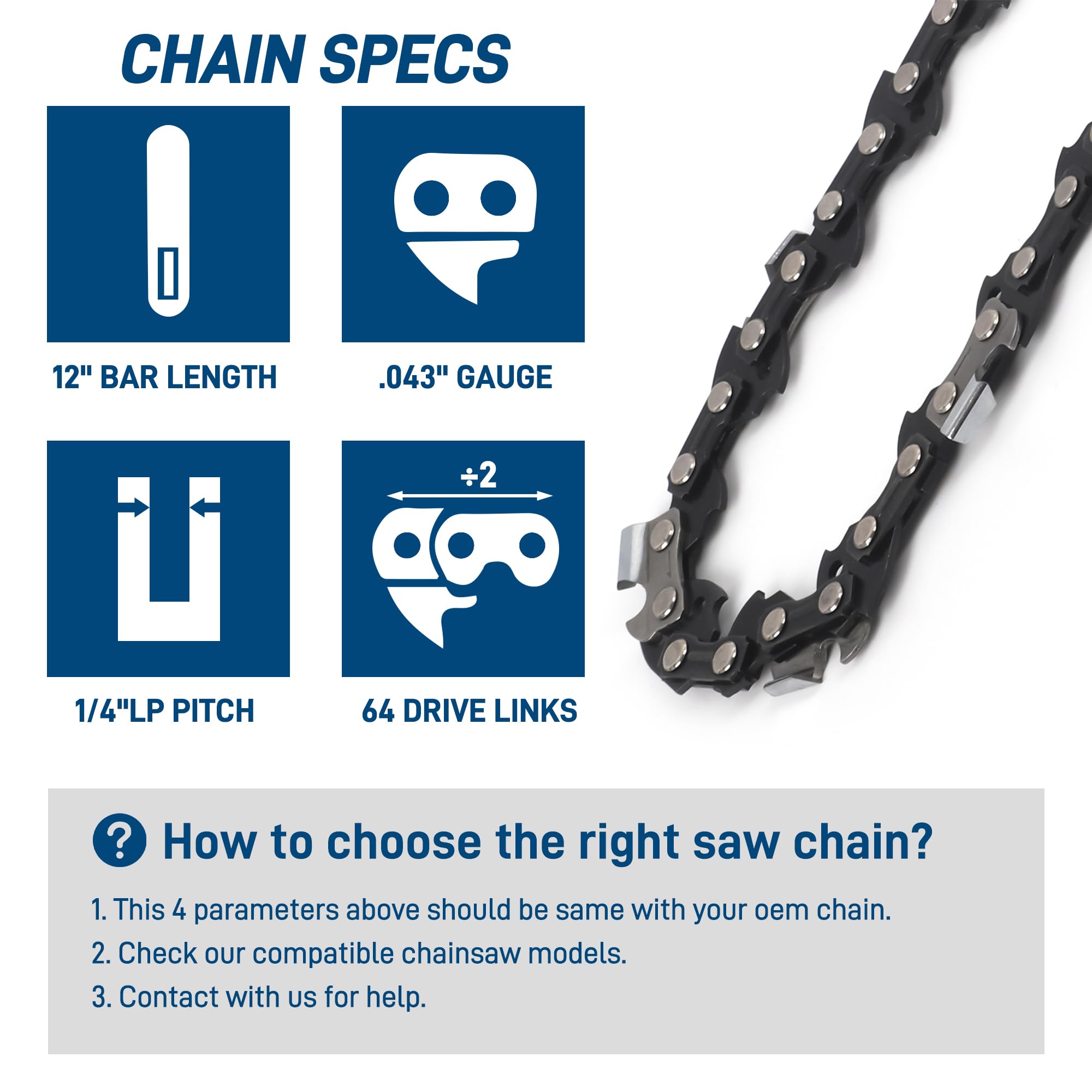 SawWorks smooth-cut semi-chisel action reduces snagging, helps debris tolerance.