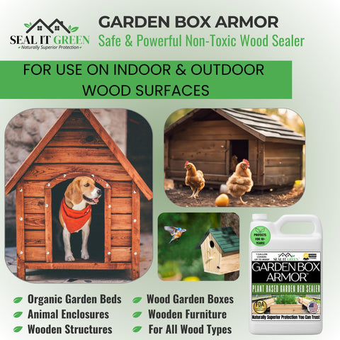 Seal It Green Garden Box Sealer durable finish protecting wood from water and weather.