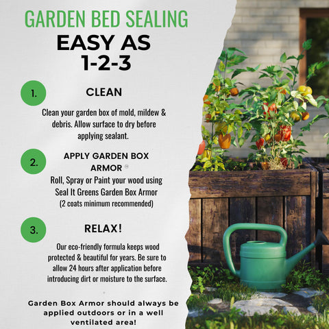 Seal It Green Garden Box Sealer uses plant-based, non-toxic ingredients safe for gardens