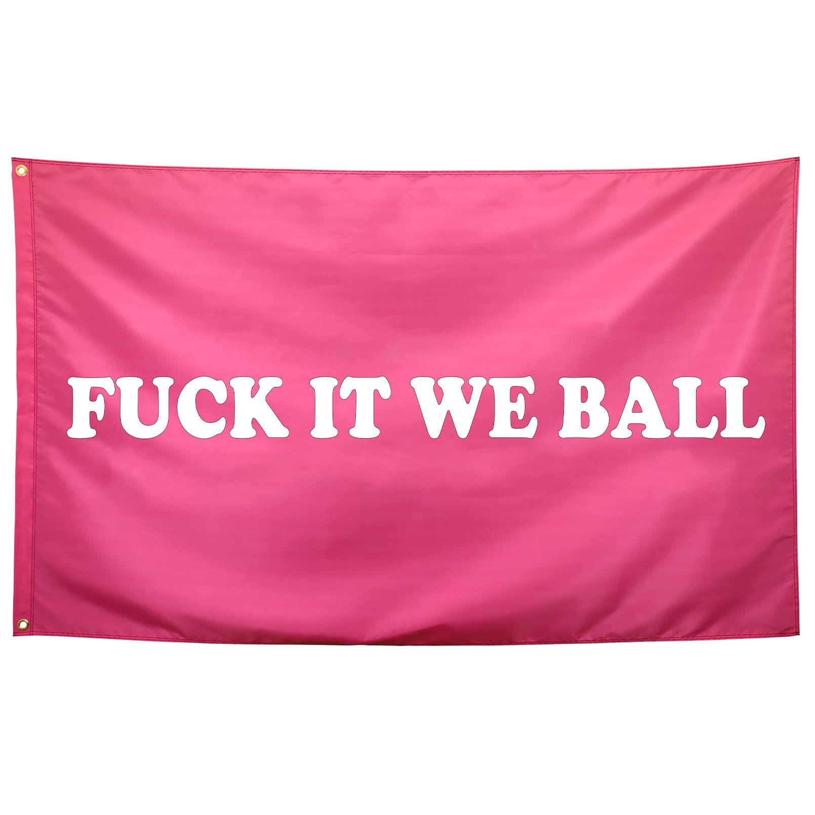 Seekamit Fuck It We Ball pink flag front view for bold dorm decor.
