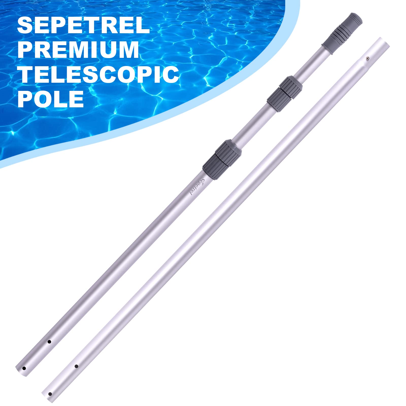 Sepetrel pool pole adjustable length supports different pool configurations.