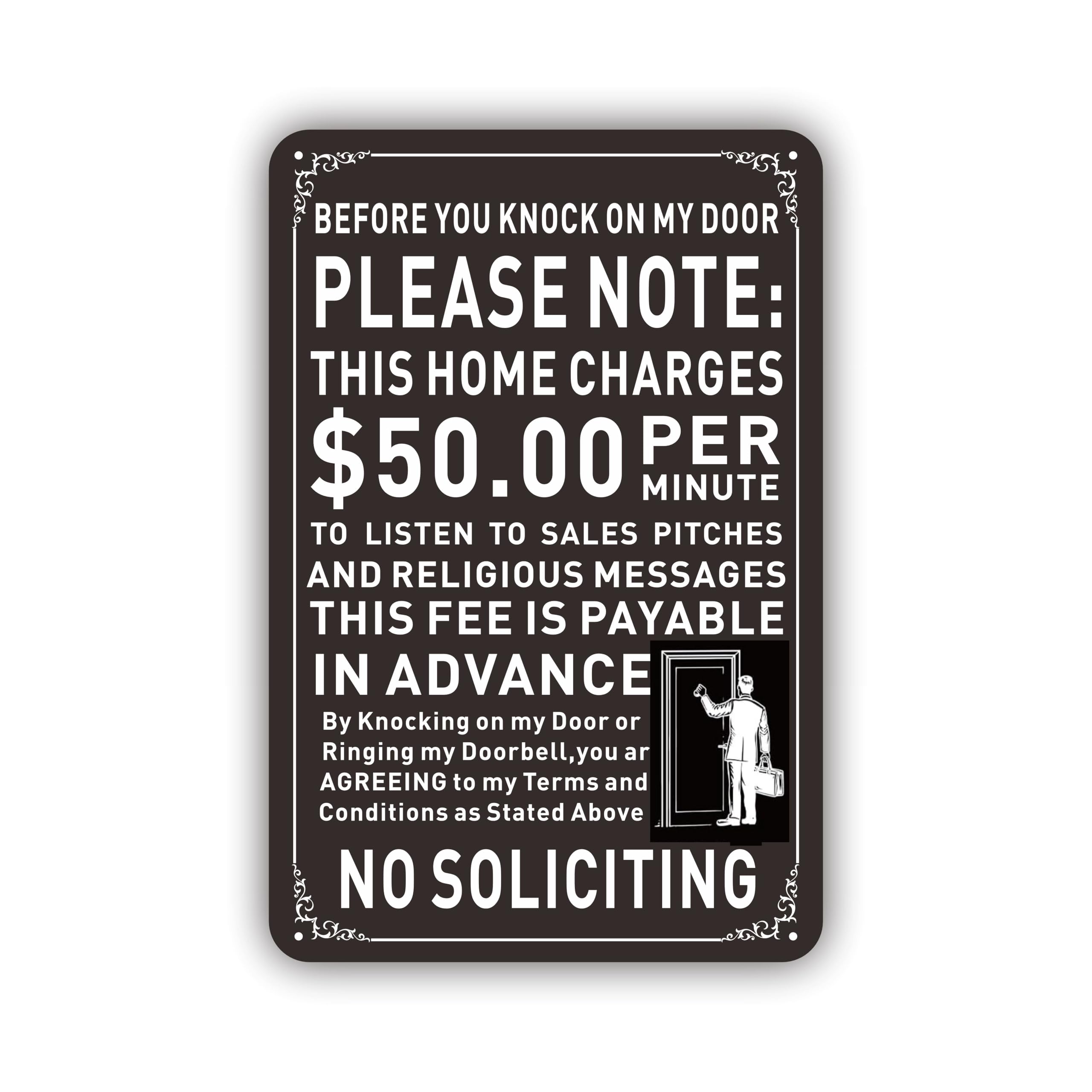 ShengYeah humorous no soliciting sign on front door deters unwanted pitches.