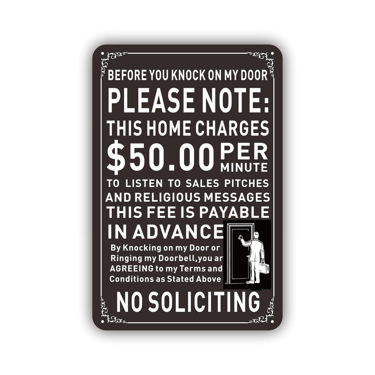 ShengYeah humorous no soliciting sign on front door deters unwanted pitches.