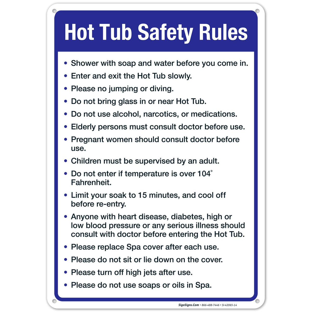 Sigo hot-tub safety rules sign 10x14 clearly communicates guidelines for safer backyard enjoyment.
