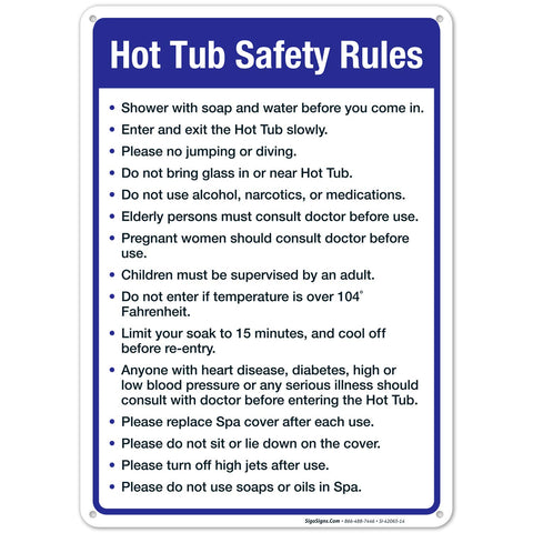 Sigo hot-tub safety rules sign 10x14 clearly communicates guidelines for safer backyard enjoyment.