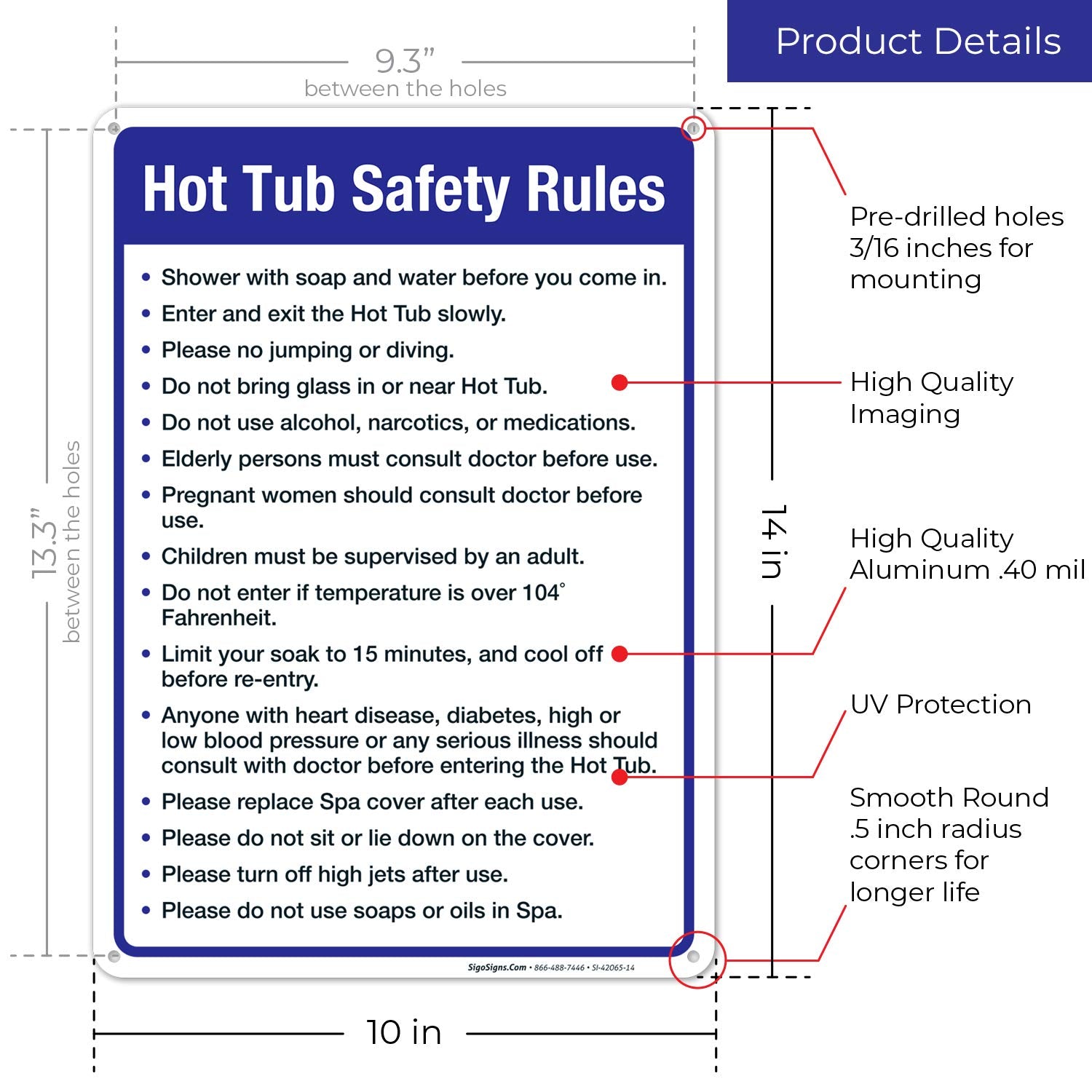 Sigo hot-tub sign fade-resistant print keeps messages legible season after season.