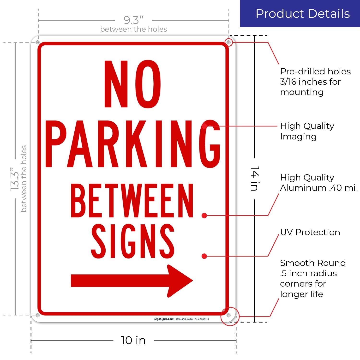 Sigo Signs No Parking Between Signs with Left Arrow for clear curb direction.