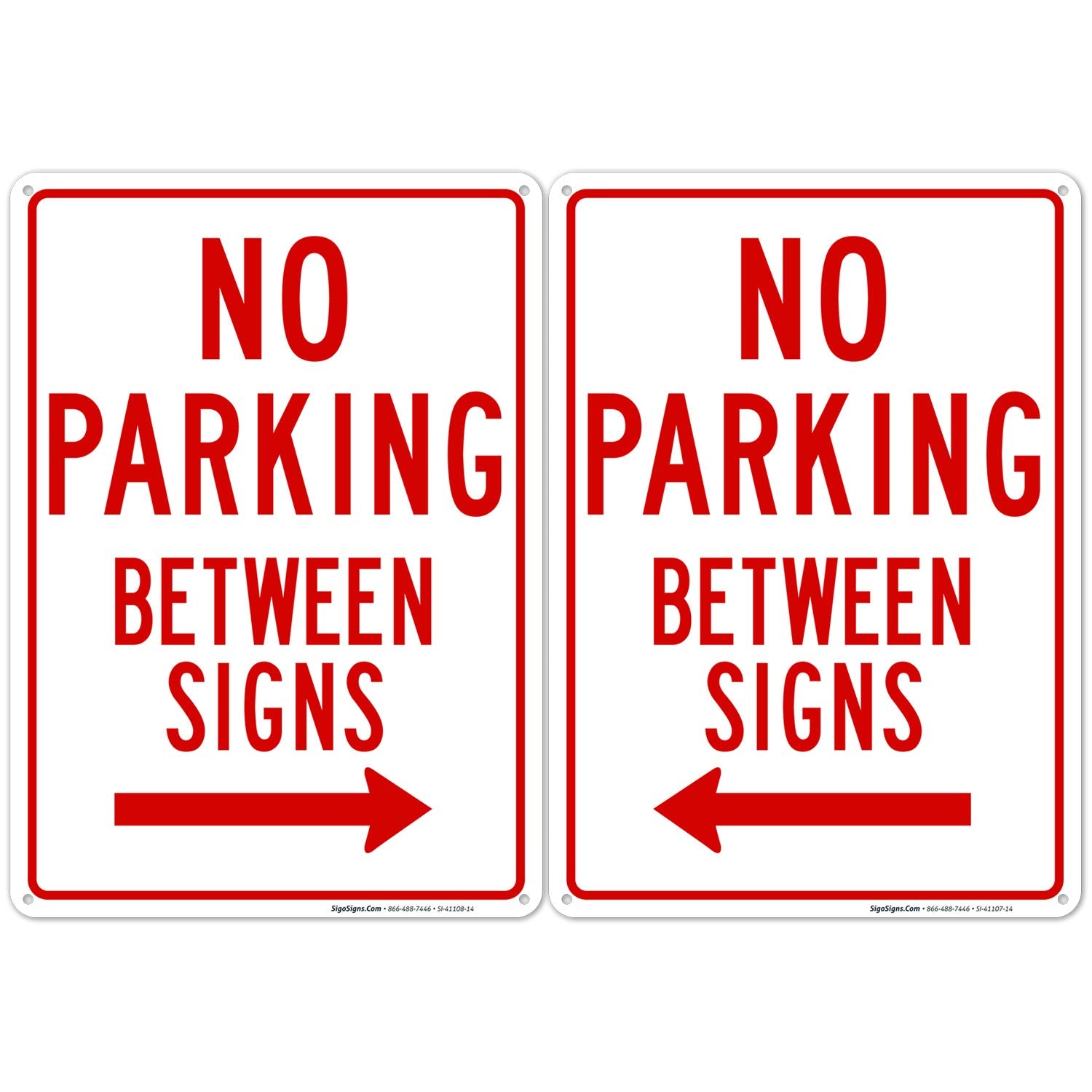 Sigo Signs No Parking Between Signs with Right Arrow, durable for outdoor guidance.