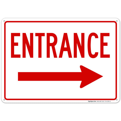 Sigo Signs right arrow entrance sign 10x14 inches improves entryway visibility.