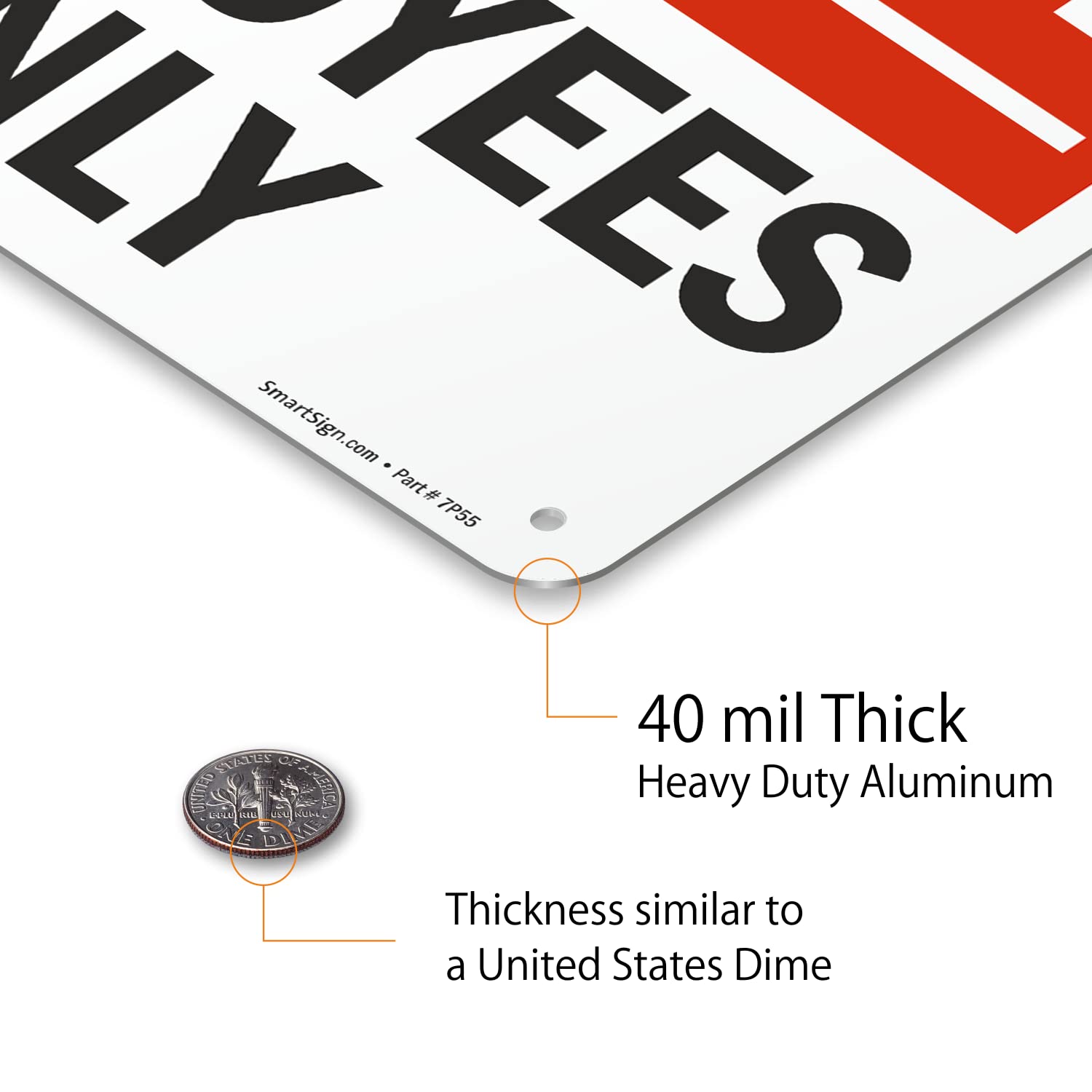 SmartSign pre-punched holes simplify mounting with screws or ties for quick setup.