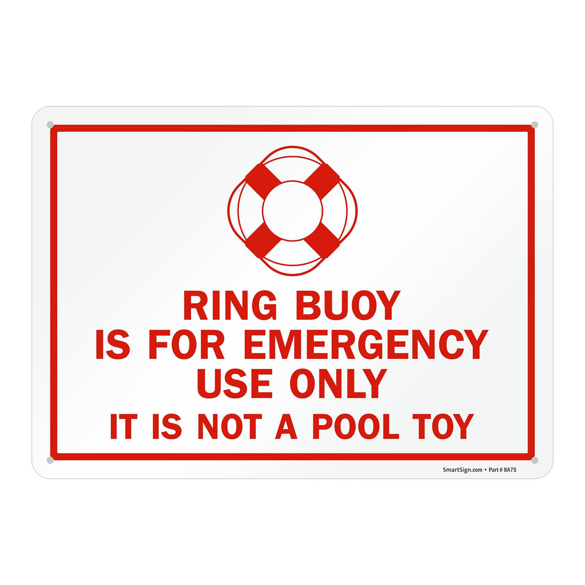 SmartSign ring buoy emergency sign 10x14 for clear waterfront safety.