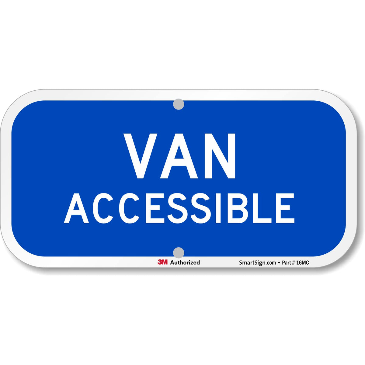 SmartSign Van Accessible Sign, 6x12 inch, outdoor visibility for parking and access areas.