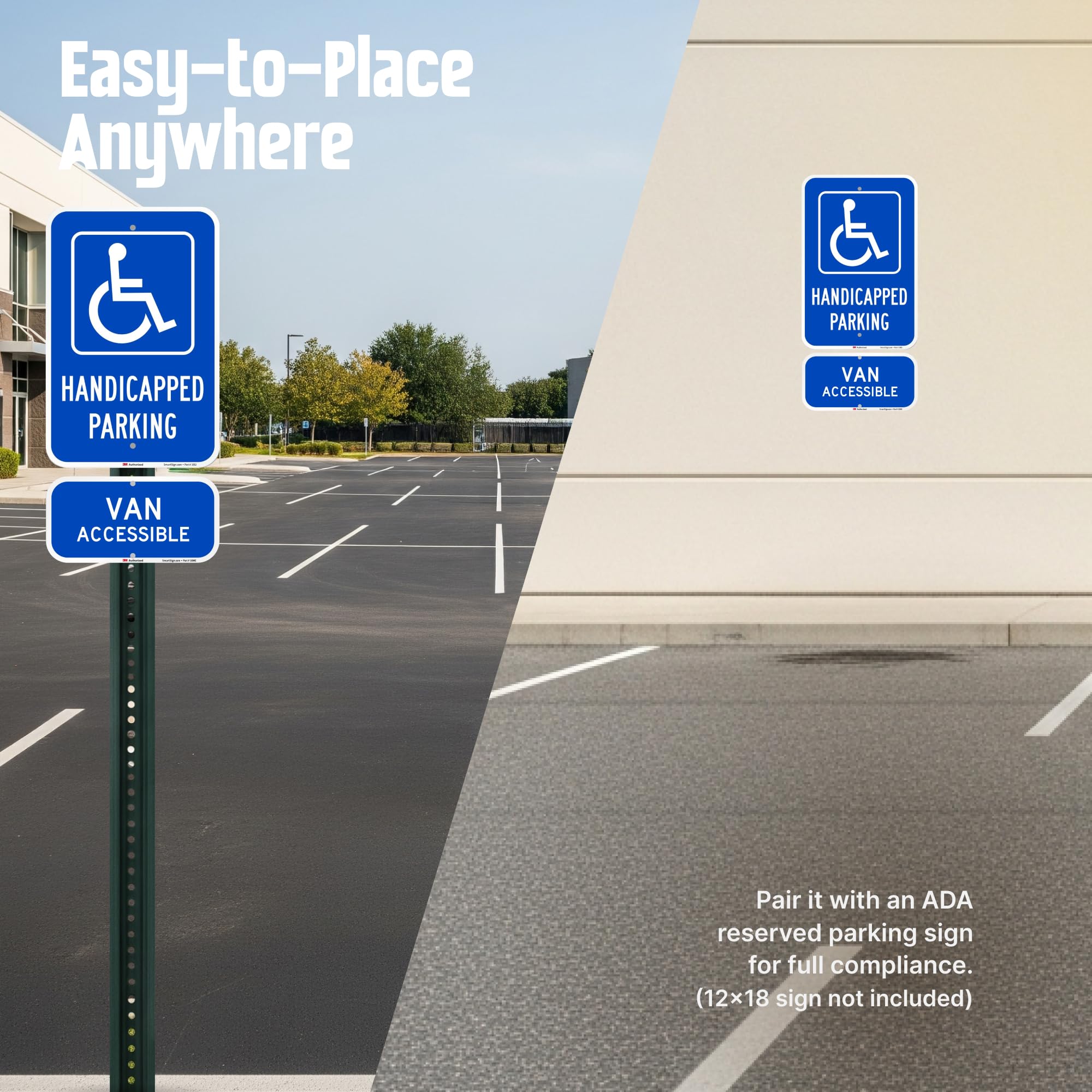 SmartSign Van Accessible Sign enables quick installation on multiple post types.