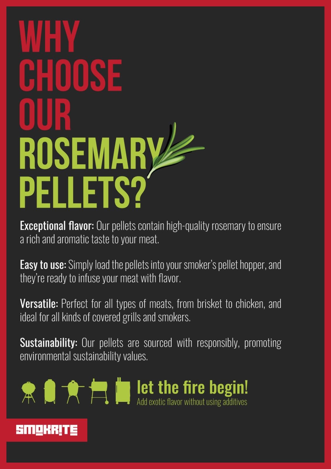 SMOKRITE rosemary wood pellets produce minimal ash during burning.
