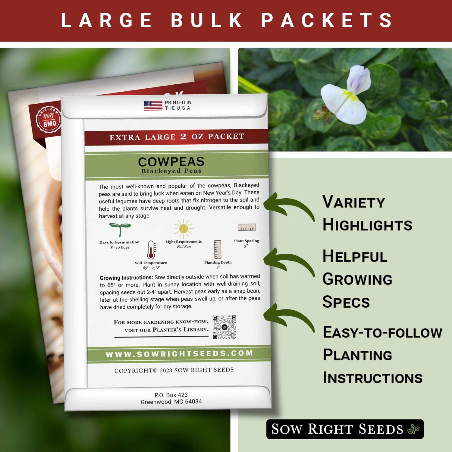 Sow Right Seeds Black Eyed Cowpeas germinate in 8–10 days in warm soil.