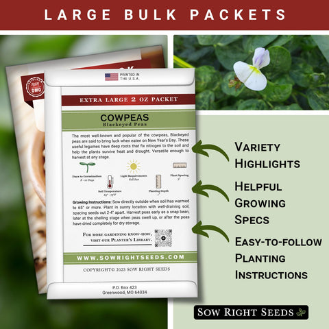 Sow Right Seeds Black Eyed Cowpeas germinate in 8–10 days in warm soil.