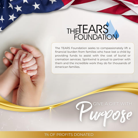 Spiritwind supports The Tears Foundation for grieving families.