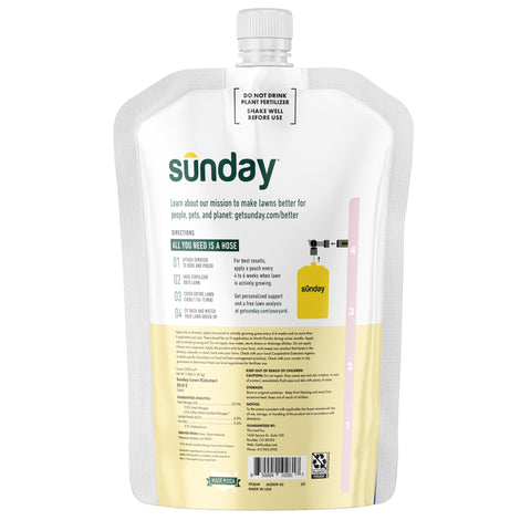 Sunday fertilizer covers up to 5,000 sq ft per bottle.