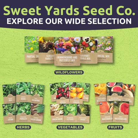 Sweet Yards packet includes planting instructions and a reusable zipper for tidy storage.