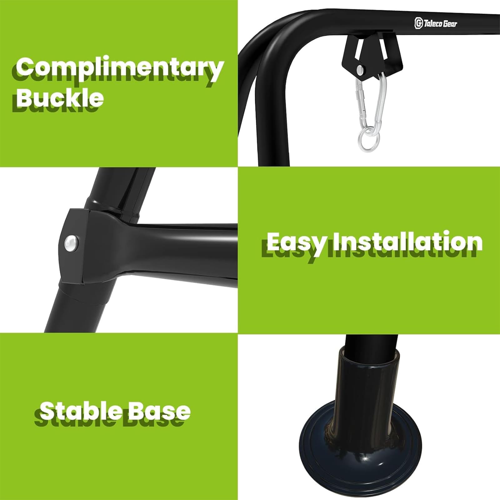 Taleco Gear frame is easy to assemble in 10 minutes for quick enjoyment.