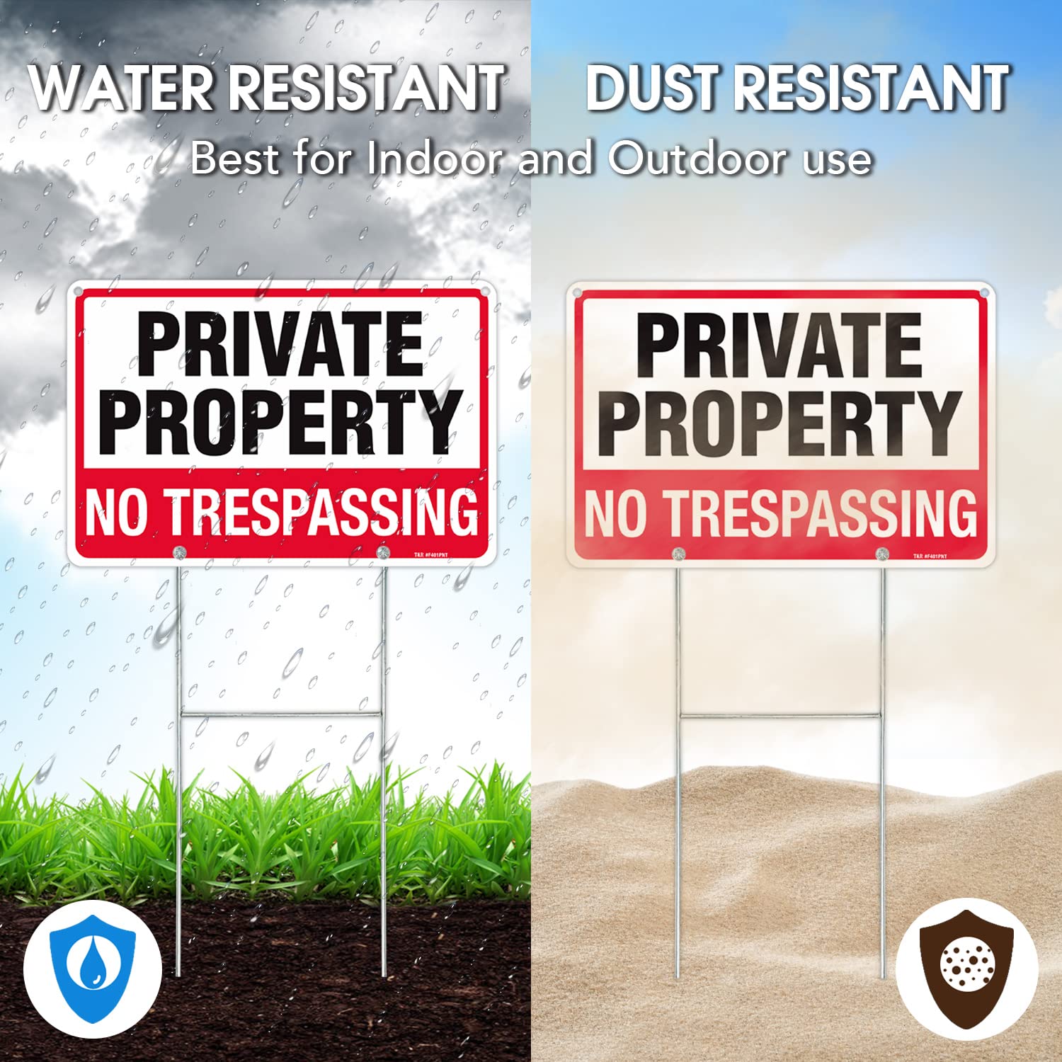 T&R rust-free aluminum sign withstands outdoor weather.