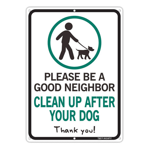 T&R dog poop sign plate clearly reminds neighbors to clean up after pets