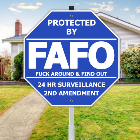 TAOSAMKF FAFO security sign close-up highlighting bold blue 10x10 plate