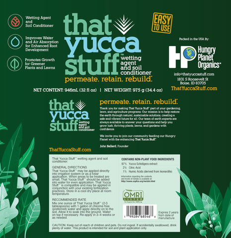 That Yucca Stuff boosts nutrient uptake and soil vitality.