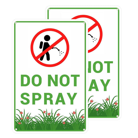 Tostmrks Do Not Spray yard sign front view, outdoor warning message