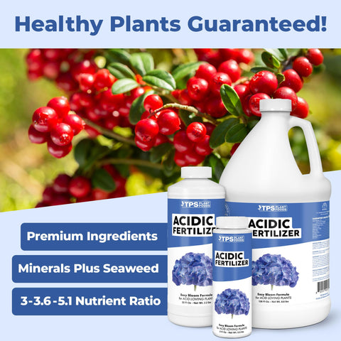 TPS NUTRIENTS Acidic Fertilizer promotes healthy roots and strong foundation.