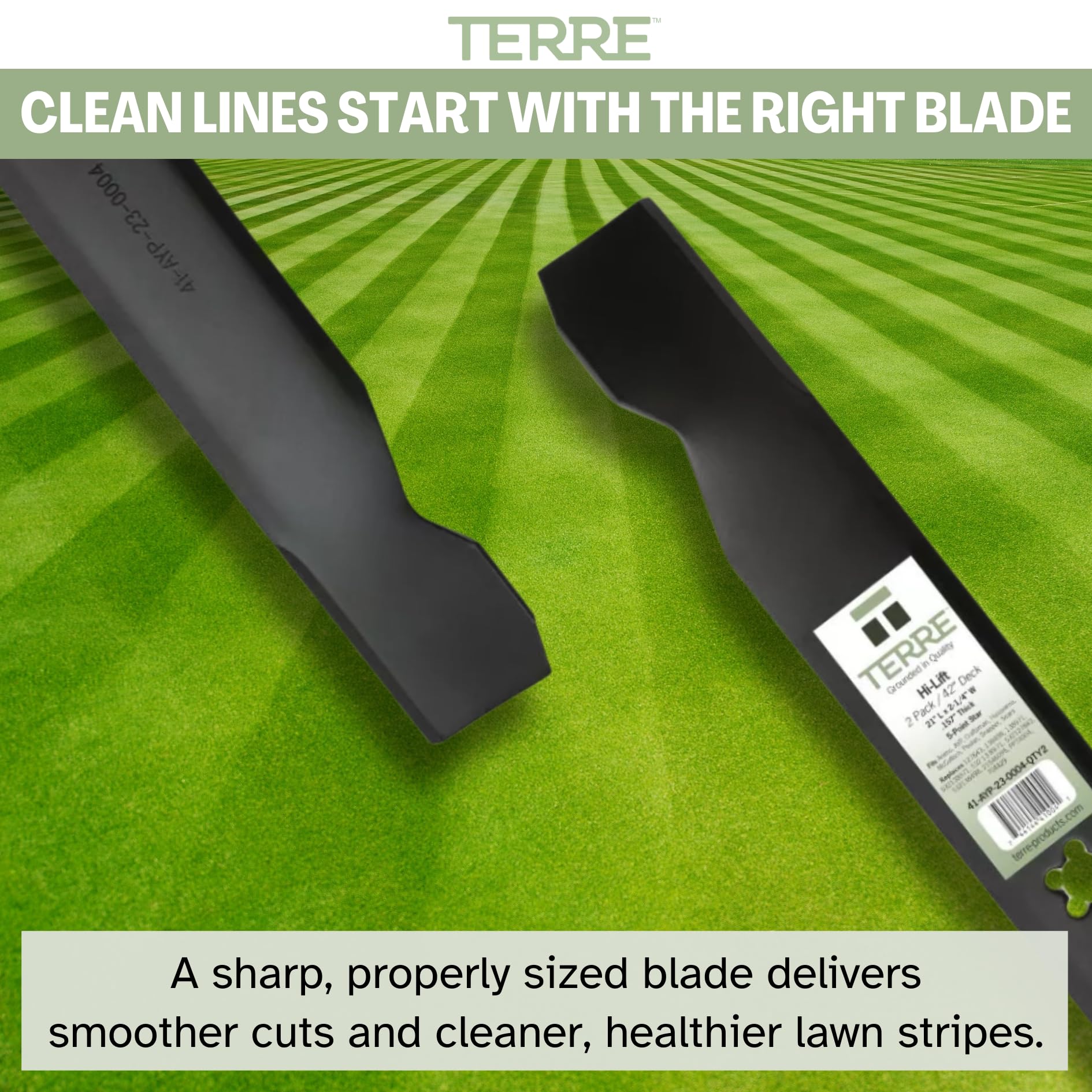 T TERRE blade length 20-7/8 inches for quick cutting.