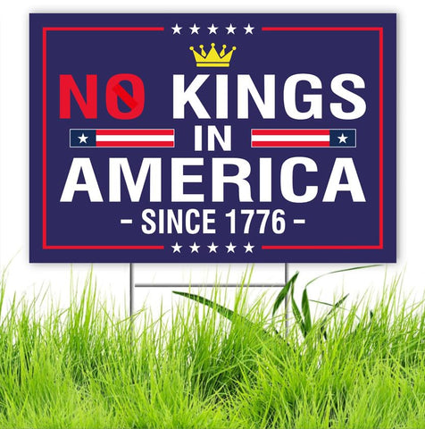 TUOCYERD No Kings In America yard sign front view, ideal for lawn visibility.