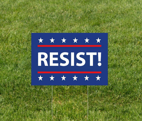 TUOCYERD Resist! sign back view showing consistent messaging on both sides.