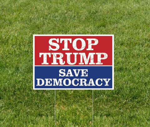 TUOCYERD Stop Trump yard sign back view showing double-sided messaging.