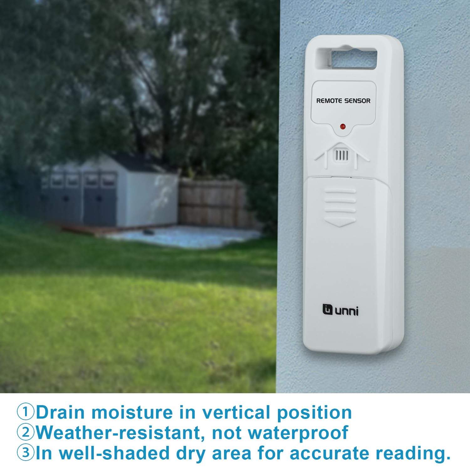 U UNNI wireless remote sensor delivers range up to 330 feet.