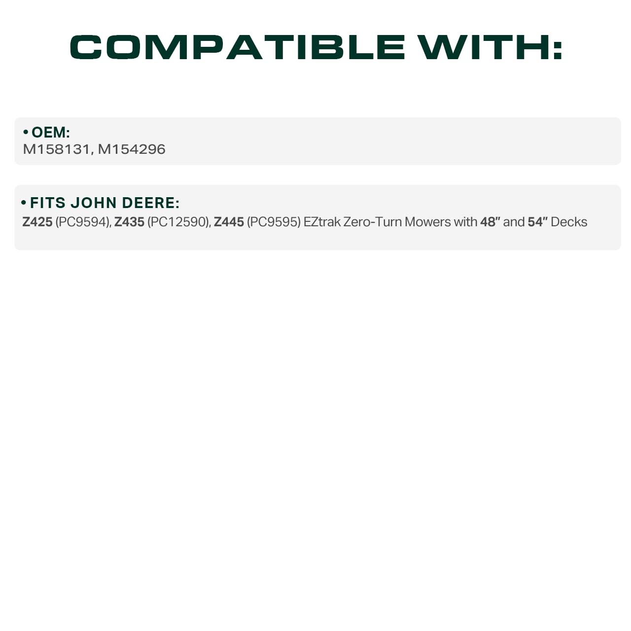 M158131 installed on John Deere Z425 demonstrates reliable deck belt performance