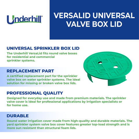 Underhill VersaLid with T-top design minimizes dirt entering the valve box.