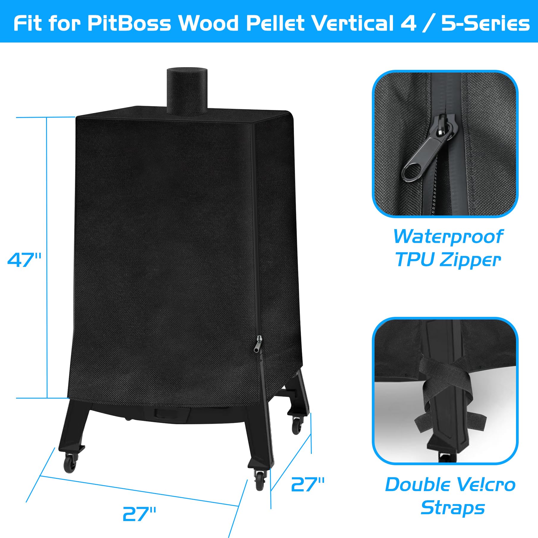 Unidanho all-season protection helps maintain the smoker's appearance.