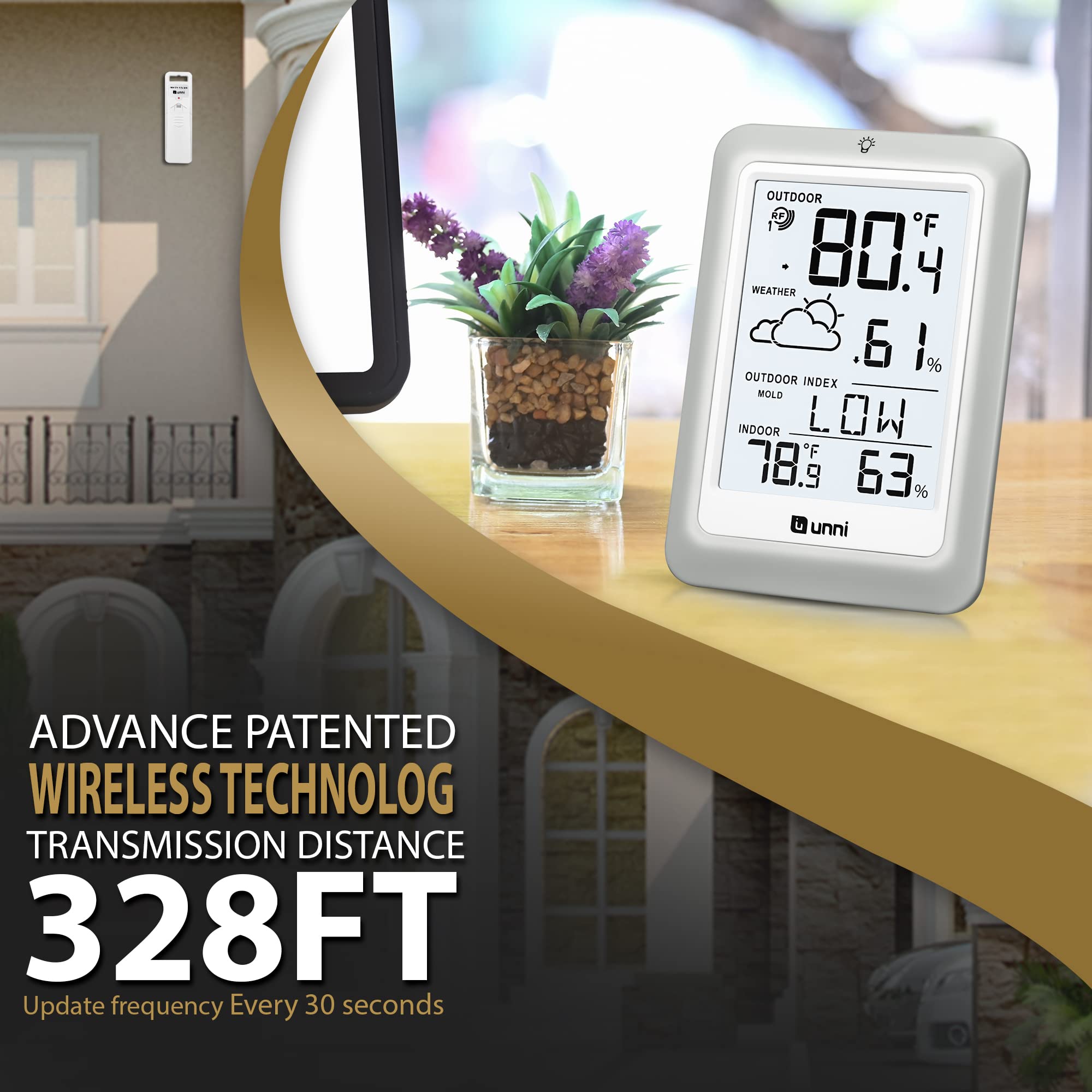 U UNNI outdoor sensor provides accurate data over a 330 ft wireless range.