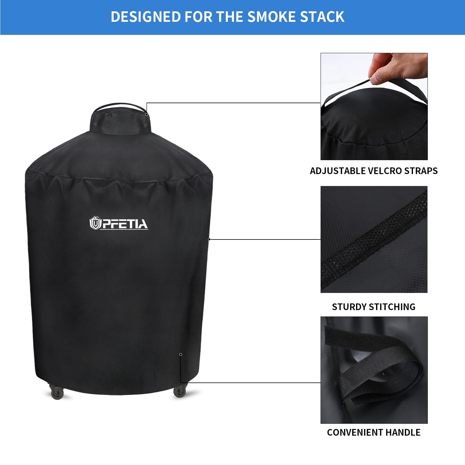 UPFETIA grill cover handle design enables easy covering and removal.