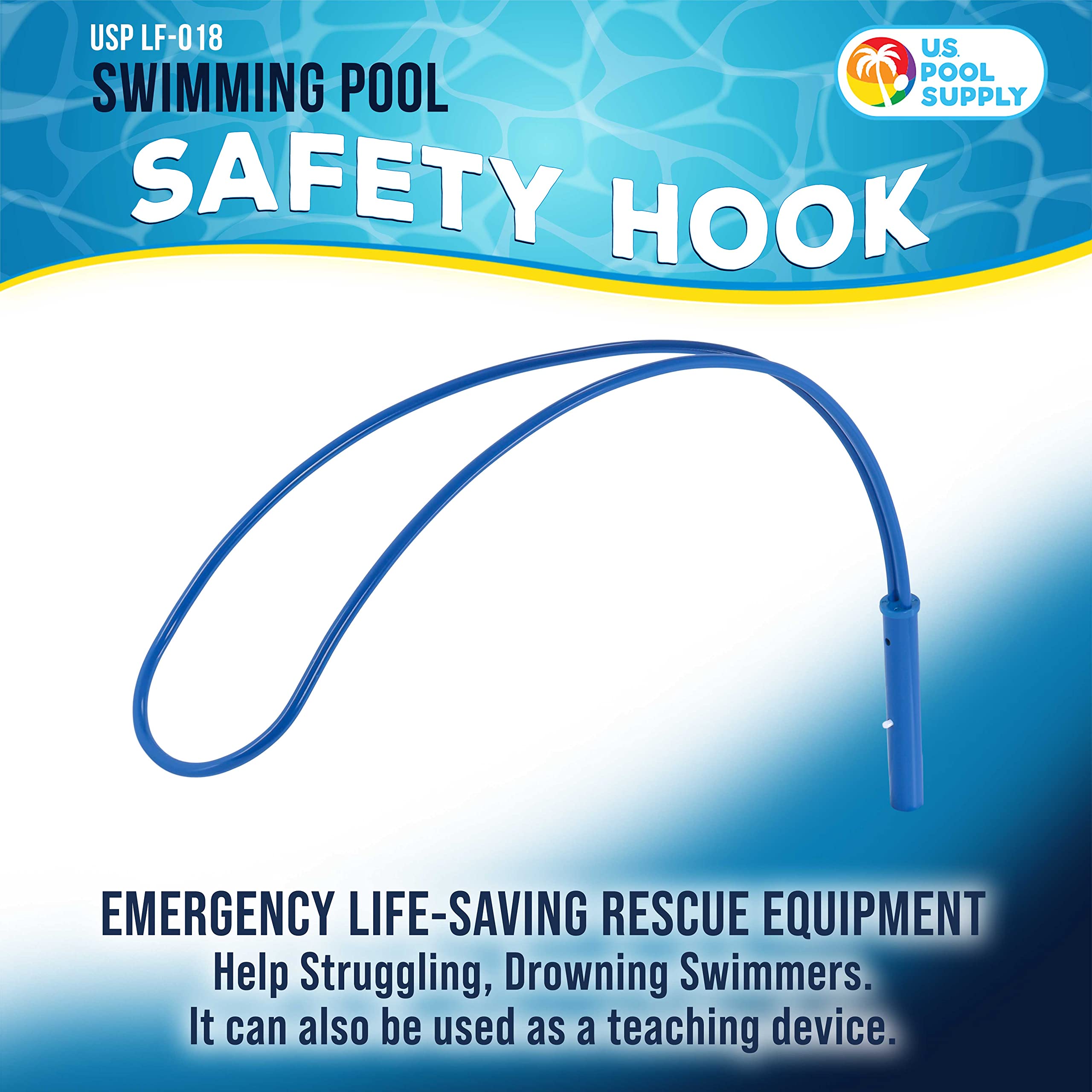 U.S. Pool Supply safety hook attached to a pole aids struggling swimmers.