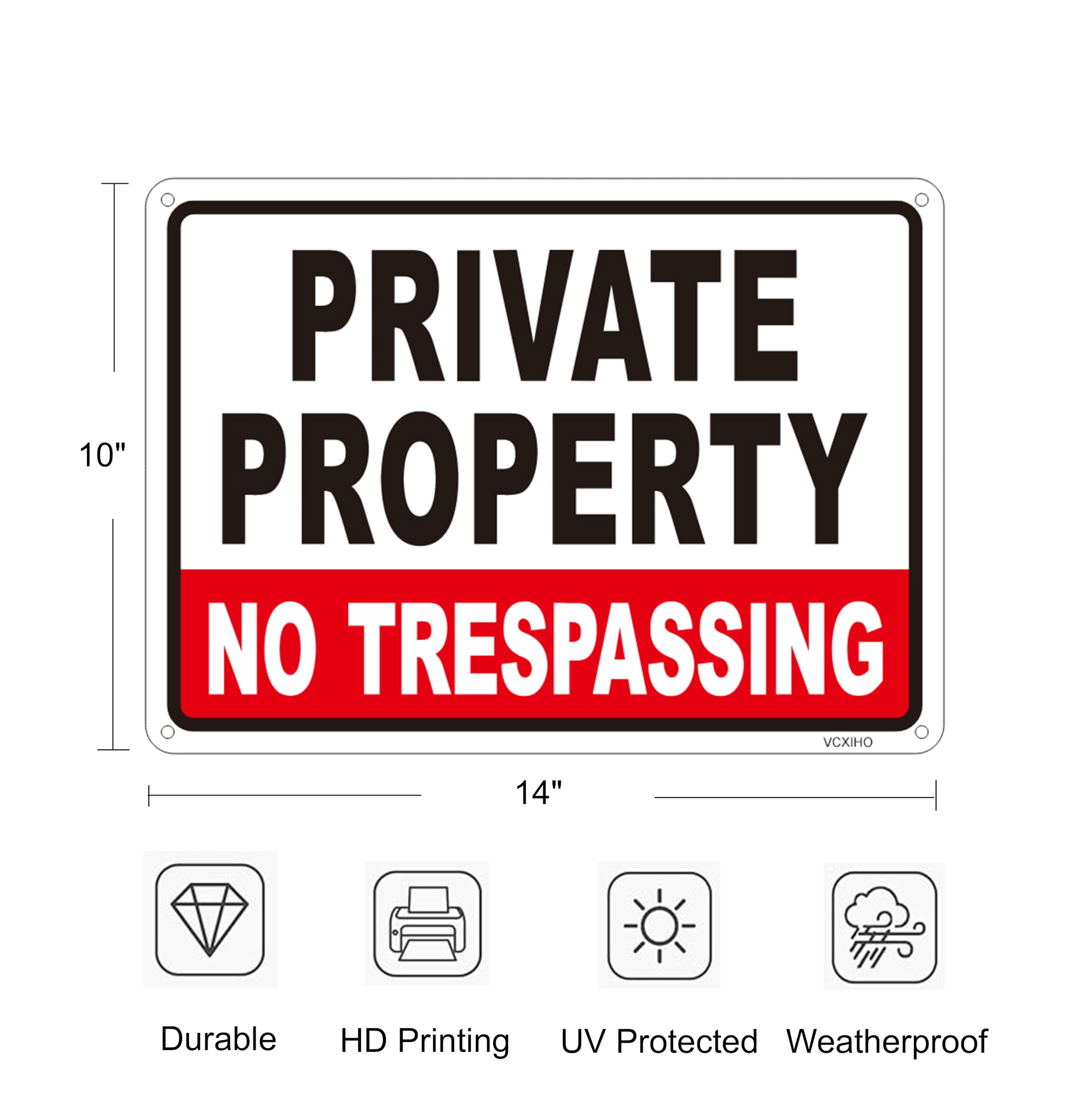VCXIHO private property sign, side-mount design for quick outdoor installation.