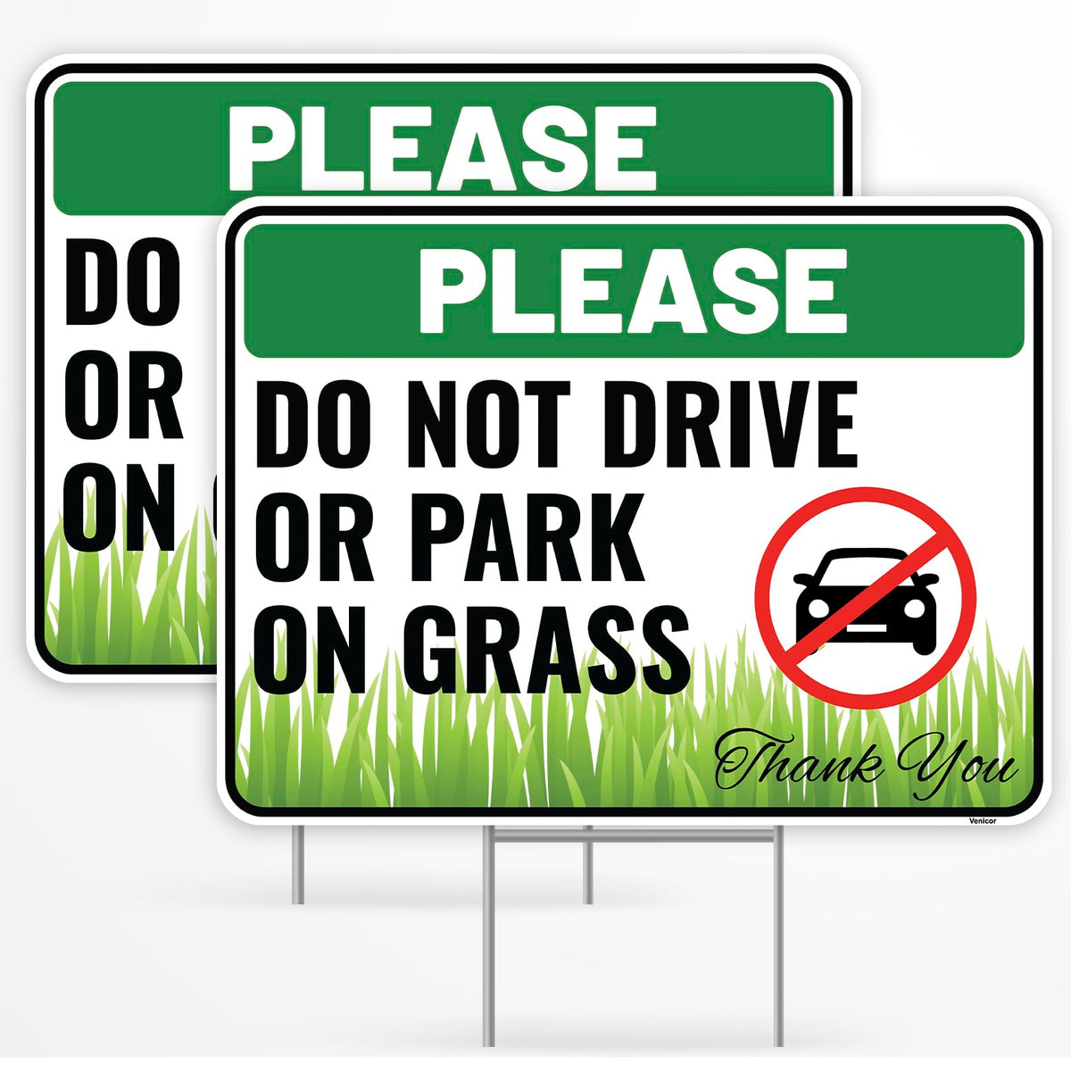 Venicor do not drive sign on grass 12x9 with bold letters for clear yard guidance.