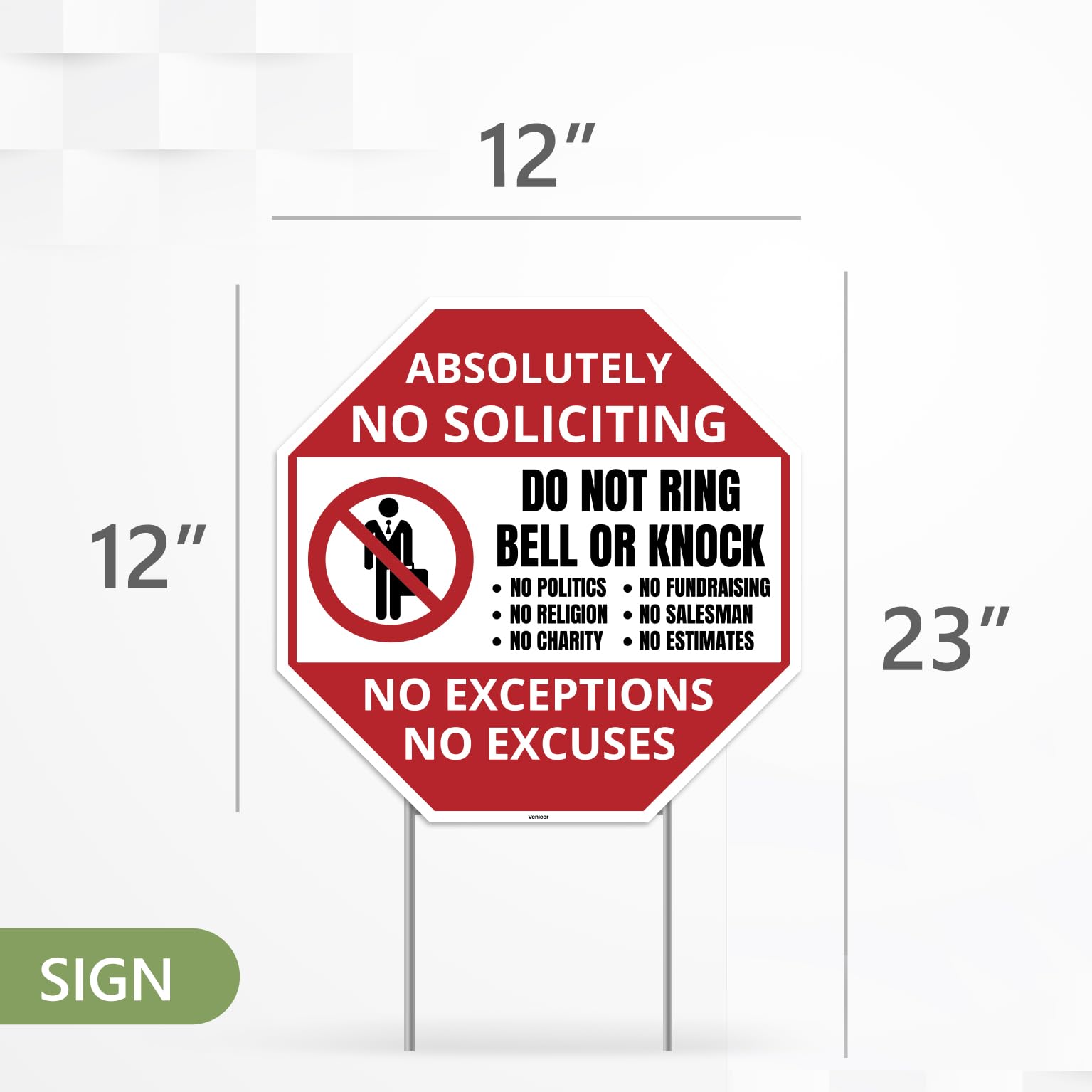 Venicor no soliciting sign with bold letters improves visibility from the curb