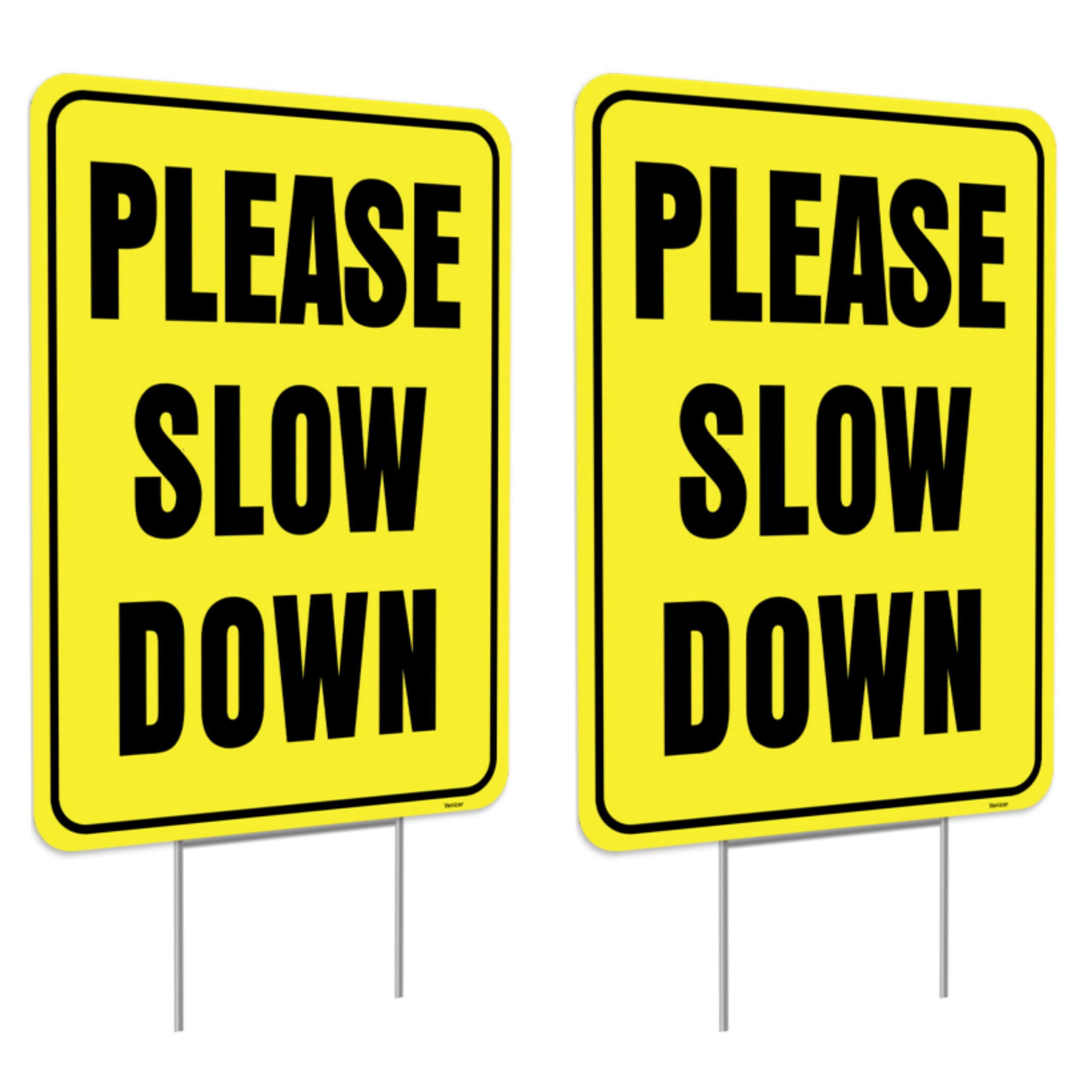 Venicor please slow down sign with stake, 13x17, double-sided.
